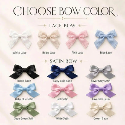 May include: A color chart titled CHOOSE BOW COLOR displaying various hair bows. The top row features lace bows in white, beige, pink, and blue. The bottom rows show satin bows in black, navy blue, silver gray, baby blue, pink, lavender, sage green, white, and cream.