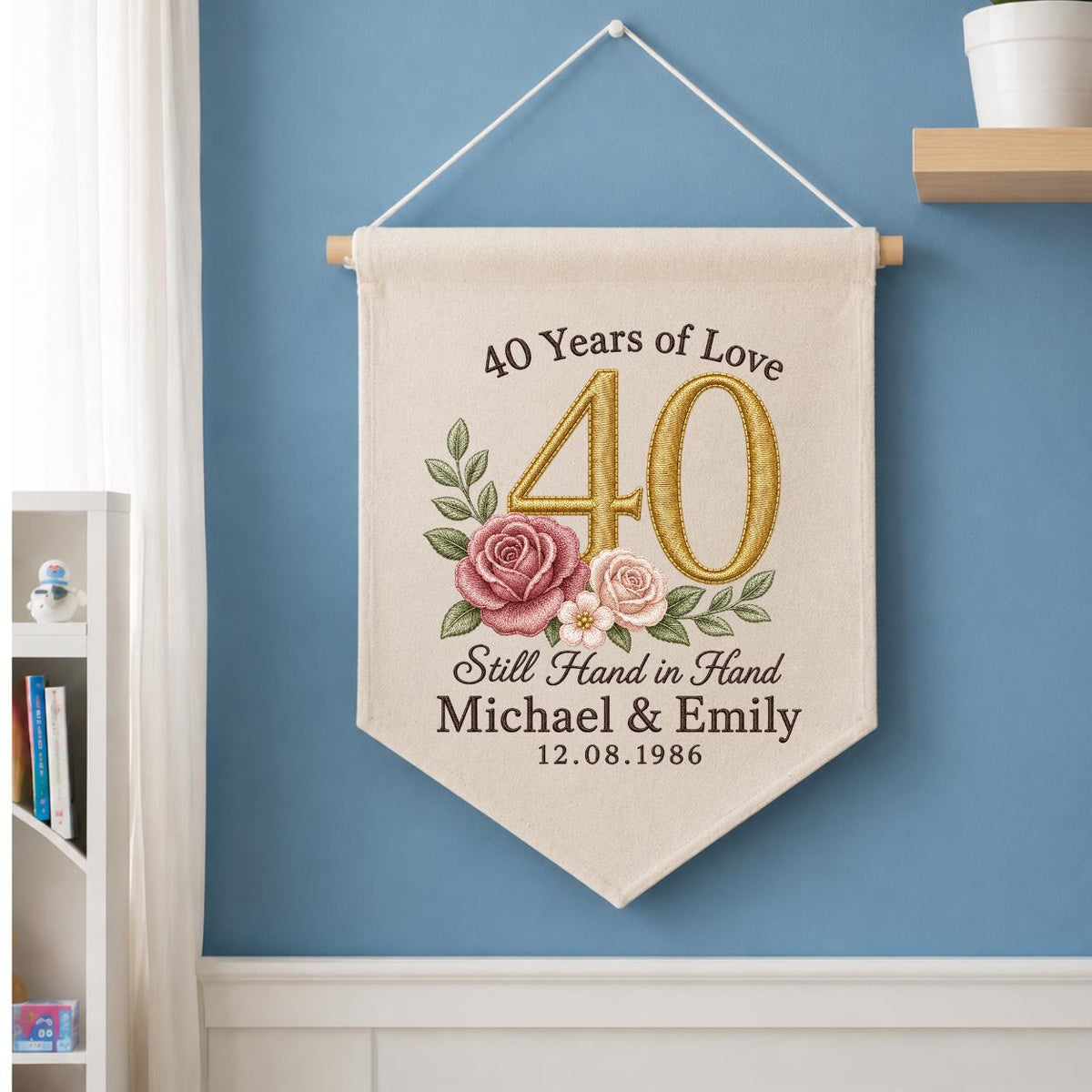 Personalized 40th Wedding Anniversary Canvas Pennant Banner, Custom Name Date Embroidered 40 Years of Love Floral Rose Wall Hanging Sign