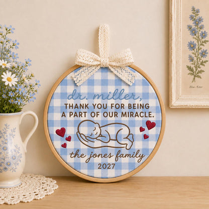 Personalized Embroidered Ornament, IVF Doctor Thank You Gift, Fertility Doctor Keepsake, Custom Family Name Baby Miracle Gift