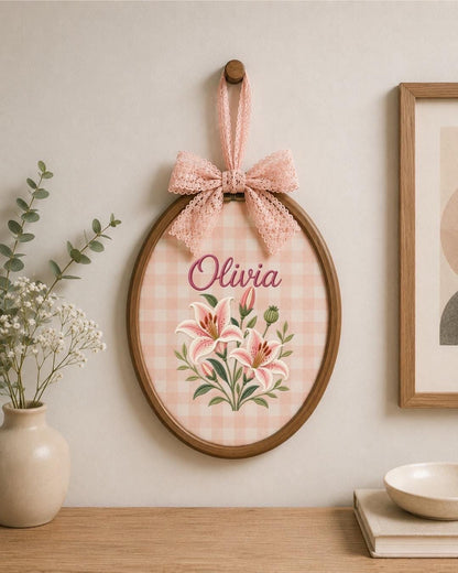 Personalized Lily Flower Embroidered Ornament, Custom Birth Flower Name Sign, Floral Nursery Wall Decor, Baby Girl Gift, Keepsake
