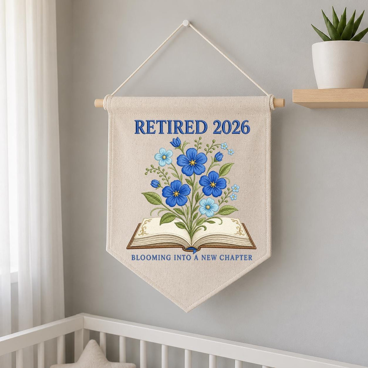 Blooming Into A New Chapter Retired 2026 Canvas Banner Decor, Custom Embroidered Blue Floral Book Wall Sign, Book Lover Retire Gift