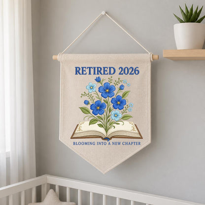 Blooming Into A New Chapter Retired 2026 Canvas Banner Decor, Custom Embroidered Blue Floral Book Wall Sign, Book Lover Retire Gift