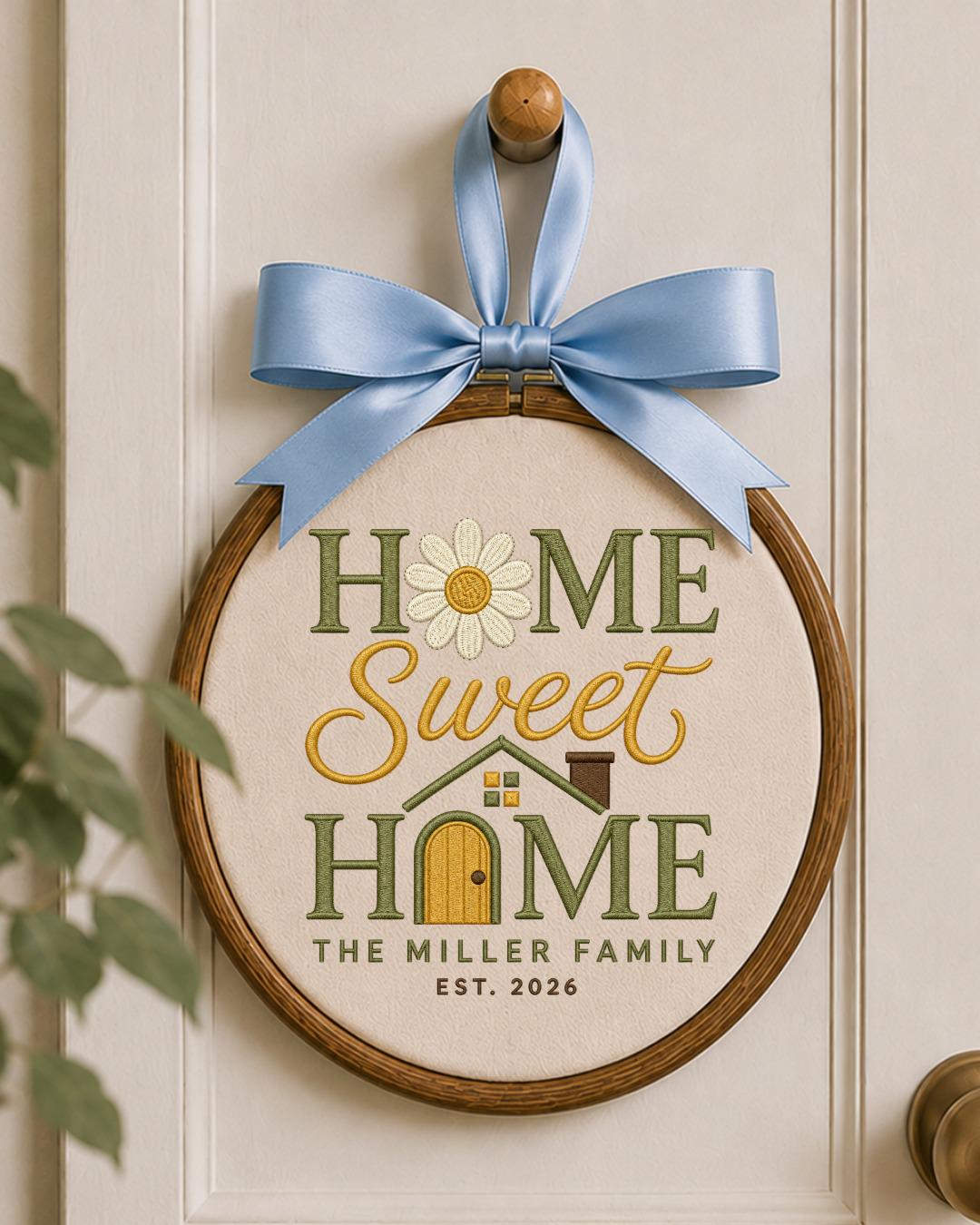 Personalized Home Sweet Home Embroidered Ornament, Custom Family Name Hoop, New Home Gift, Housewarming Keepsake, Family Established Decor
