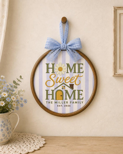 Personalized Home Sweet Home Embroidered Ornament, Custom Family Name Hoop, New Home Gift, Housewarming Keepsake, Family Established Decor