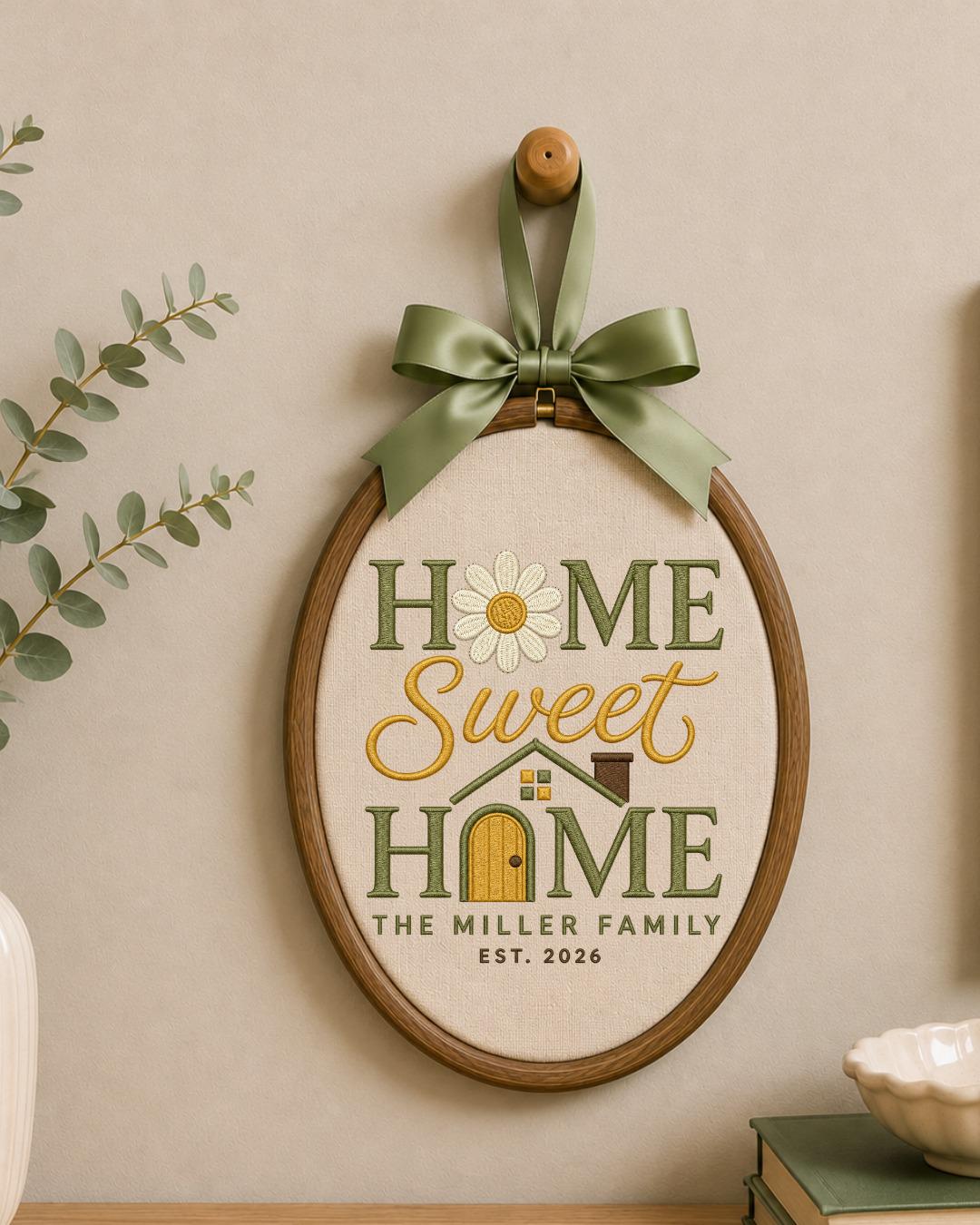 Personalized Home Sweet Home Embroidered Ornament, Custom Family Name Hoop, New Home Gift, Housewarming Keepsake, Family Established Decor