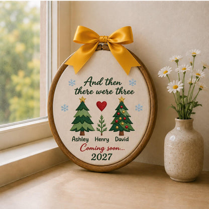 Personalized Embroidered Ornament, Pregnancy Announcement Christmas Ornament, And Then There Were Three, Baby Coming Soon 2027 Keepsake