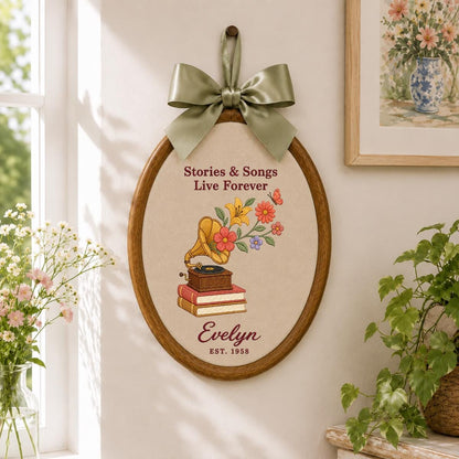 Personalized Music Book Lover Floral Gramophone Oval Hoop Decor, Stories Songs Live Forever Custom Embroidered Name Sign, Keepsake Gift
