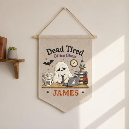 Personalized Dead Tired Office Ghost Canvas Pennant Banner, Custom Name Embroidered Halloween Funny Work Coworker Wall Hanging Sign