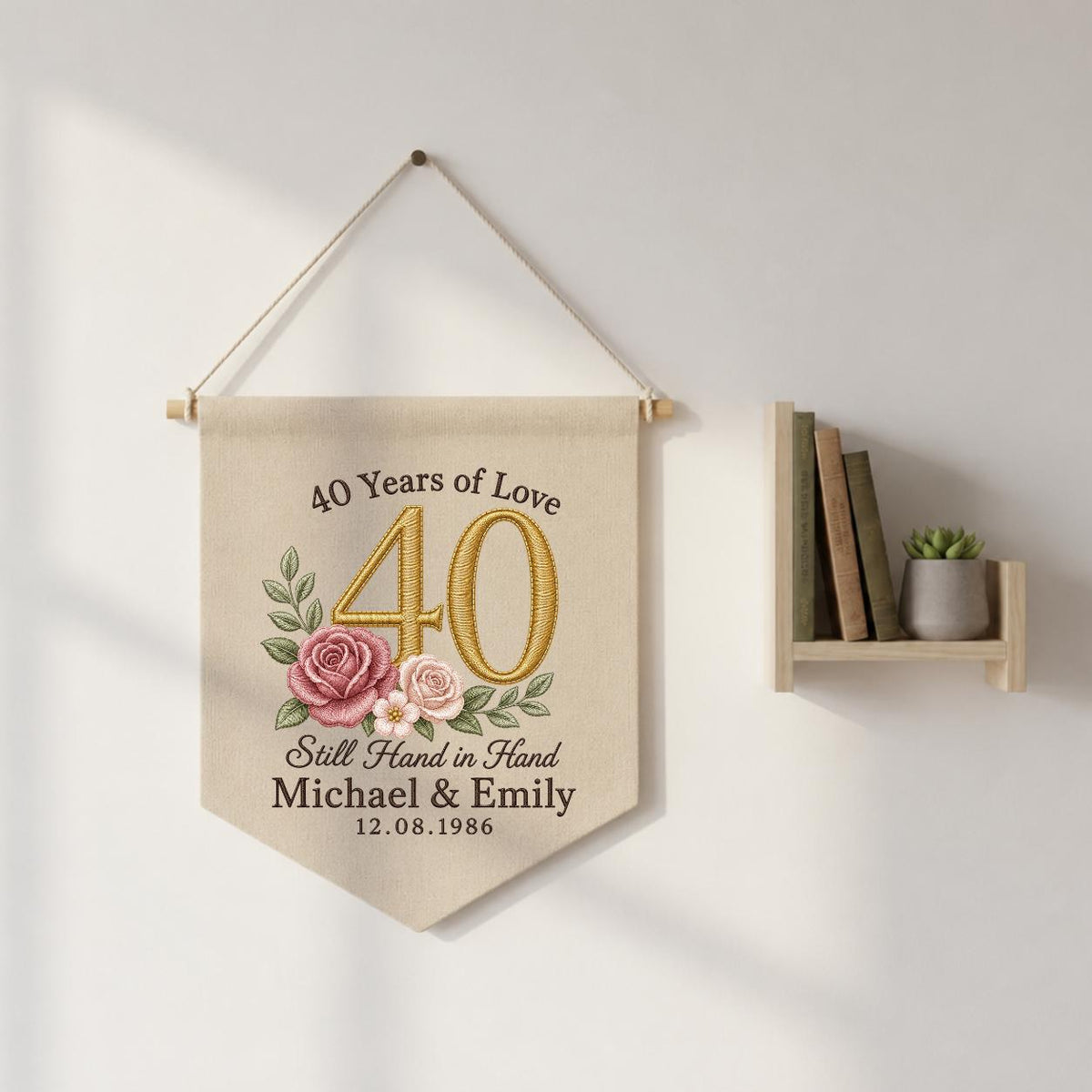 Personalized 40th Wedding Anniversary Canvas Pennant Banner, Custom Name Date Embroidered 40 Years of Love Floral Rose Wall Hanging Sign