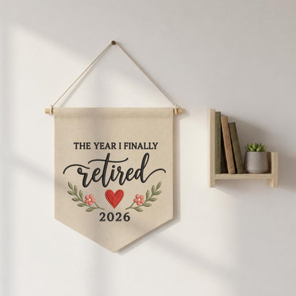 Personalized The Year I Finally Retired Canvas Pennant Banner, Custom Embroidered Retirement Party Decor, Coworker Leaving Gift