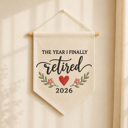 Personalized The Year I Finally Retired Canvas Pennant Banner, Custom Embroidered Retirement Party Decor, Coworker Leaving Gift