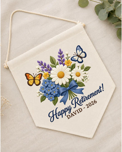 Personalized Retirement Wall Hanging, Custom Name Embroidered Banner, Floral Retirement Gift, Happy Retirement Keepsake, Coworker Gift