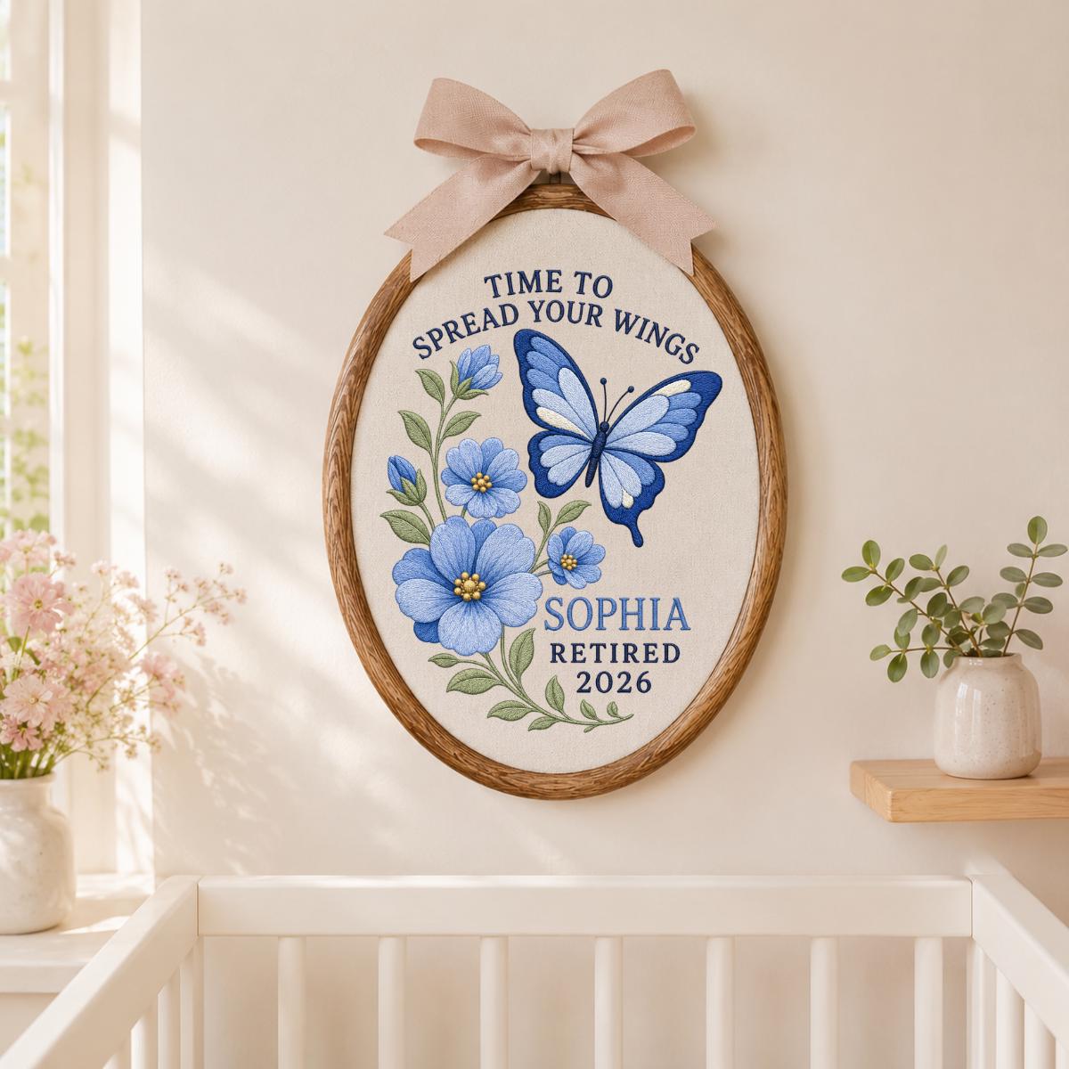 Personalized Time to Spread Your Wings Retired 2026 Hoop Decor, Custom Name Embroidered Blue Butterfly Floral Retirement Wall Sign