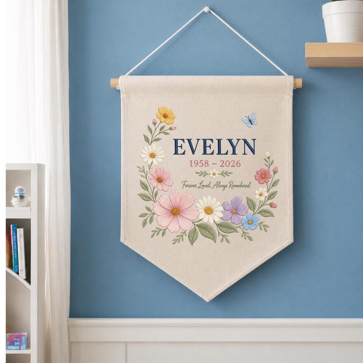 Personalized Memorial Wall Hanging, Evelyn Floral Remembrance Banner, Forever Loved Always Remembered Decor, Celebration of Life Gift