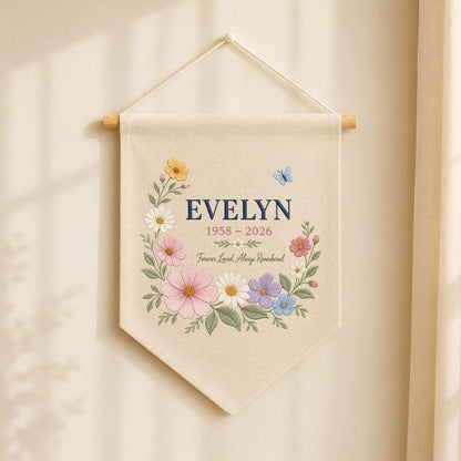 Personalized Memorial Wall Hanging, Evelyn Floral Remembrance Banner, Forever Loved Always Remembered Decor, Celebration of Life Gift