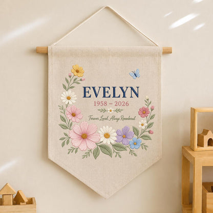 Personalized Memorial Wall Hanging, Evelyn Floral Remembrance Banner, Forever Loved Always Remembered Decor, Celebration of Life Gift