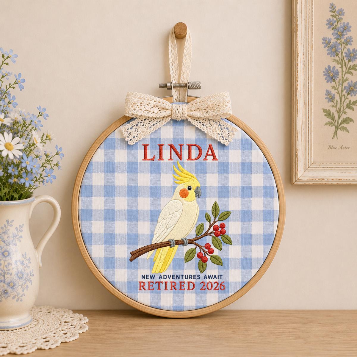 Personalized Cockatiel Retired 2026 Oval Hoop Art, Custom Name Embroidered Bird New Adventures Await Coworker Retirement Gift Sign