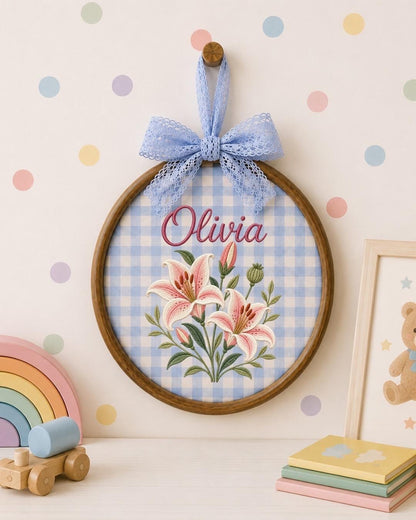 Personalized Lily Flower Embroidered Ornament, Custom Birth Flower Name Sign, Floral Nursery Wall Decor, Baby Girl Gift, Keepsake