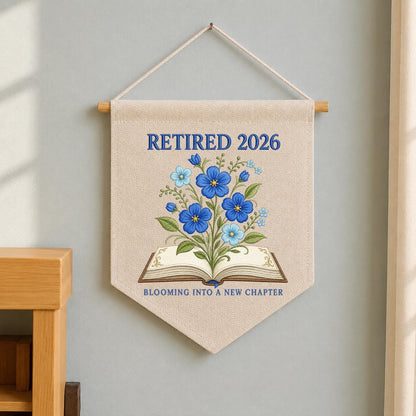 Blooming Into A New Chapter Retired 2026 Canvas Banner Decor, Custom Embroidered Blue Floral Book Wall Sign, Book Lover Retire Gift