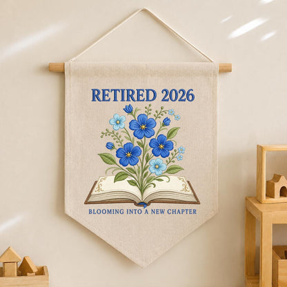Blooming Into A New Chapter Retired 2026 Canvas Banner Decor, Custom Embroidered Blue Floral Book Wall Sign, Book Lover Retire Gift