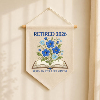 Blooming Into A New Chapter Retired 2026 Canvas Banner Decor, Custom Embroidered Blue Floral Book Wall Sign, Book Lover Retire Gift