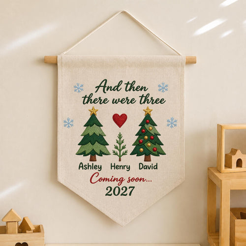 Personalized Pregnancy Announcement Embroidered Wall Hanging Banner, Christmas Baby Announcement, And Then There Were Three, Coming Soon2027