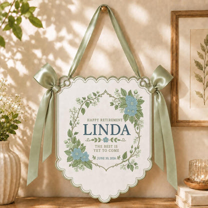 Personalized Retirement Banner, Linda Happy Retirement Wall Hanging, Blue Floral Decor, Best Is Yet to Come Gift, Retirement Keepsake