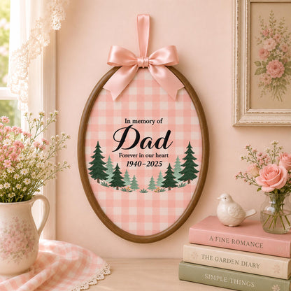 Personalized Dad Memorial Embroidered Ornament, In Memory of Dad Keepsake, Loss of Father Sympathy Gift, Memorial Wall Decor