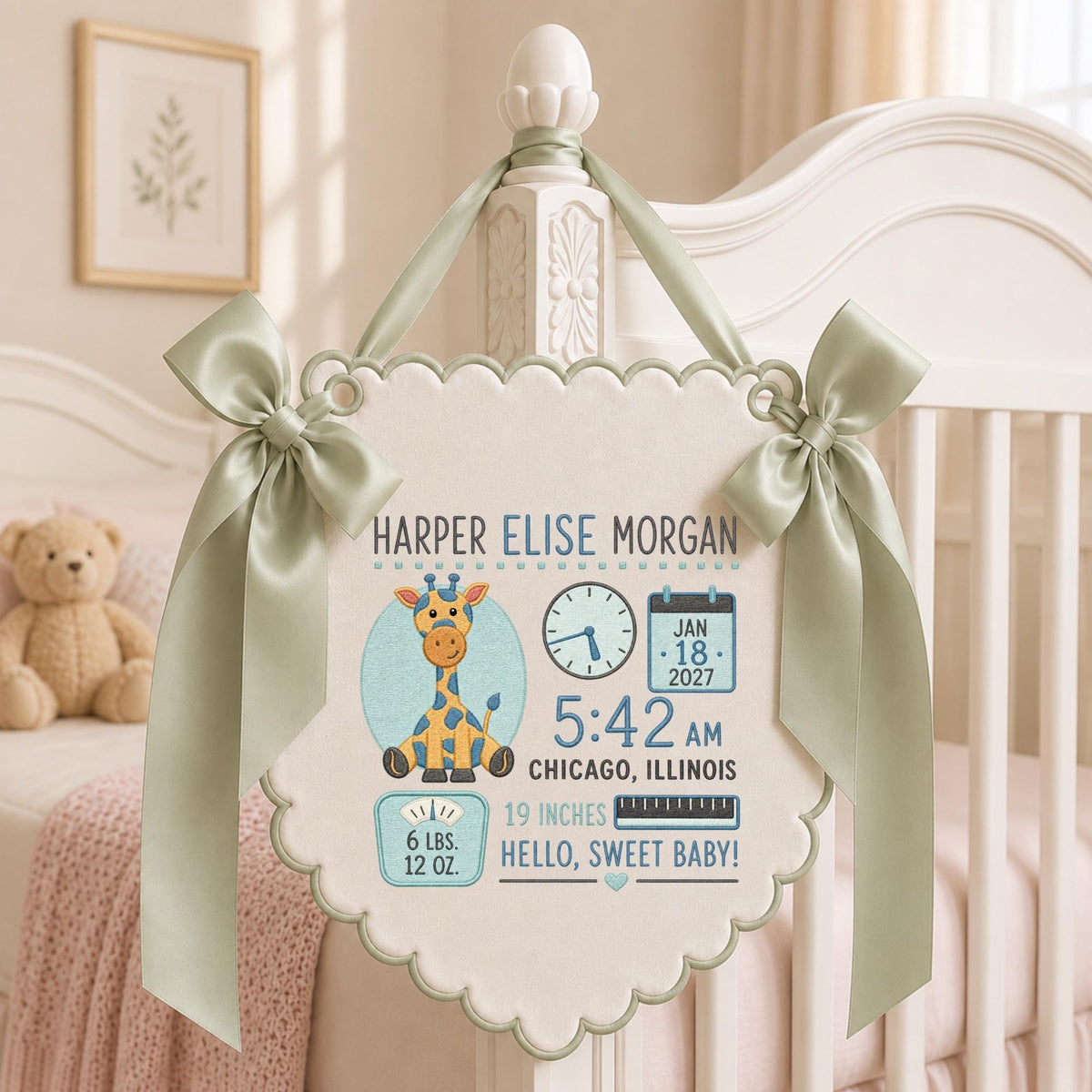 May include: A cream-colored scalloped wall hanging featuring a giraffe illustration, the name Harper Elise Morgan, a clock showing 5:42 AM, a calendar date of Jan 18, 2027, 6 lbs 12 oz, 19 inches, and the text Hello, Sweet Baby, tied with sage green ribbons.