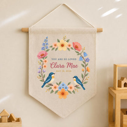 Personalized Baby Name Banner Clara Mae Floral Bird Nursery Wall Decor You Are So Loved Birth Announcement Embroidered Pennant Baby Gift
