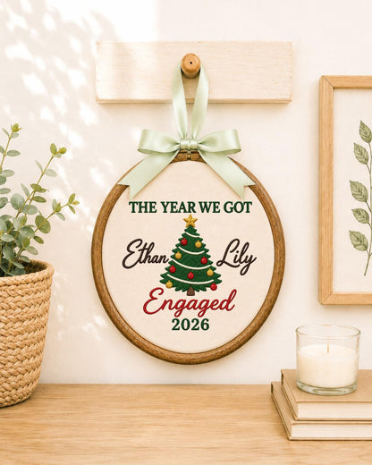 Personalized Engagement Embroidered Ornament, Custom Couple Names Christmas Hoop, The Year We Got Engaged Keepsake, Fiancé Gift