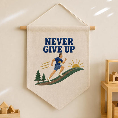 Never Give Up Running Wall Hanging Banner Embroidered Runner Decor Motivational Sports Room Art Fitness Gift for Athlete and Marathon Lover