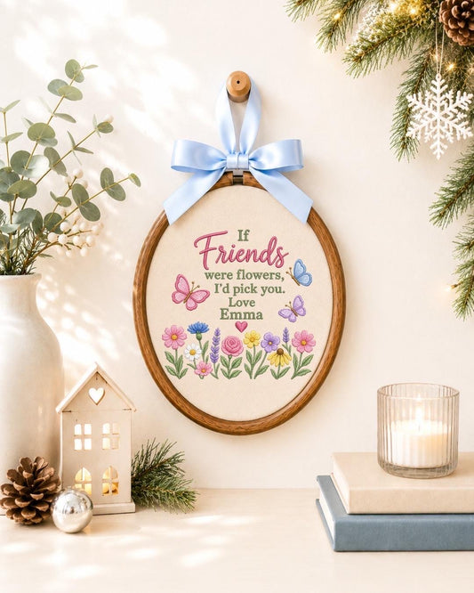 Personalized Friendship Embroidered Ornament, If Friends Were Flowers Gift, Custom Best Friend Keepsake, Floral Butterfly Friendship Gift