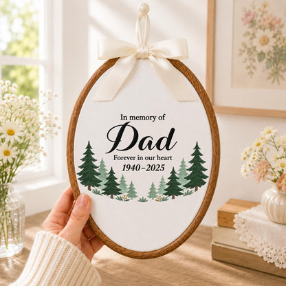 Personalized Dad Memorial Embroidered Ornament, In Memory of Dad Keepsake, Loss of Father Sympathy Gift, Memorial Wall Decor